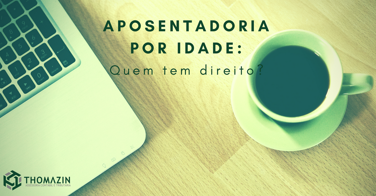 direito aposentadoria por idade