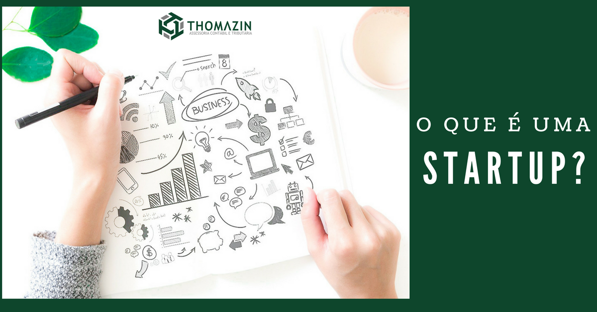 O que é uma startup? – Thomazin Assessoria Contábil e Tributária